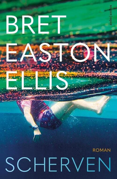 Foto van Scherven - bret easton ellis - paperback (9789026362057)