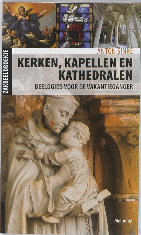 Foto van Kerken, kapellen en kathedralen - anton sinke - ebook (9789021144177)