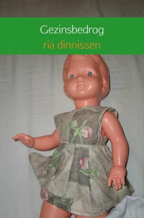 Foto van Gezinsbedrog - ria dinnissen - ebook (9789402165234)