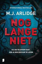 Foto van Nog lange niet - m.j. arlidge - ebook (9789402314618)