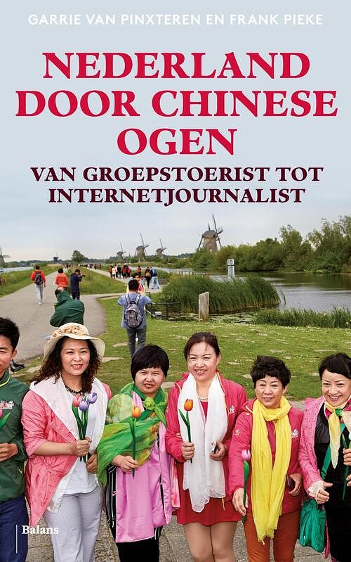 Foto van Nederland door chinese ogen - frank pieke, garrie van pinxteren - ebook (9789460034121)