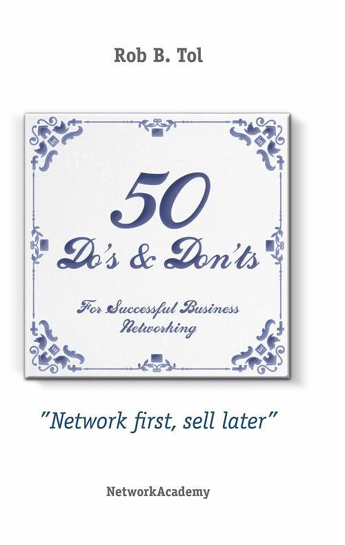 Foto van 50 do's & don'ts for successful business networking - rob b. tol - ebook (9789461851482)