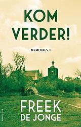 Foto van Ik hoor trompetten schallen - freek de jonge - ebook (9789025452902)