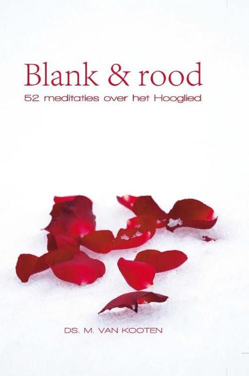 Foto van Blank en rood - m. van kooten - ebook (9789033631498)