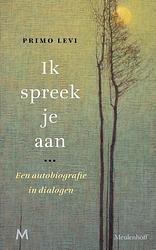 Foto van Ik spreek je aan - primo levi - ebook (9789402309423)