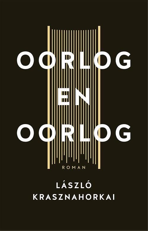 Foto van Oorlog en oorlog - laszlo krasznahorkai - ebook (9789028451384)