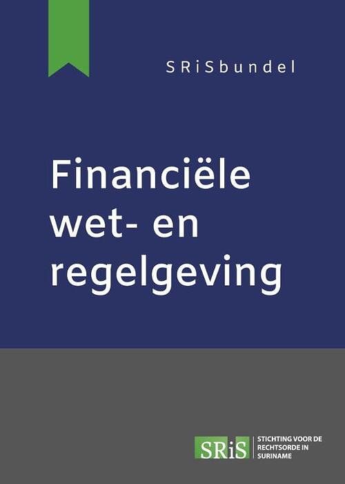 Foto van Financiële wet- en regelgeving - de stichting voor de rechtsorde in suriname - paperback (9789462908918)