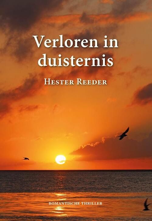 Foto van Verloren in duisternis - hester reeder - paperback (9789463284776)