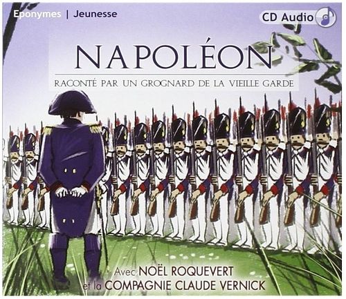 Foto van Napoleon racont's par un grognard - cd (9782365160278)