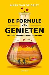 Foto van De formule van genieten - mark van de grift - ebook