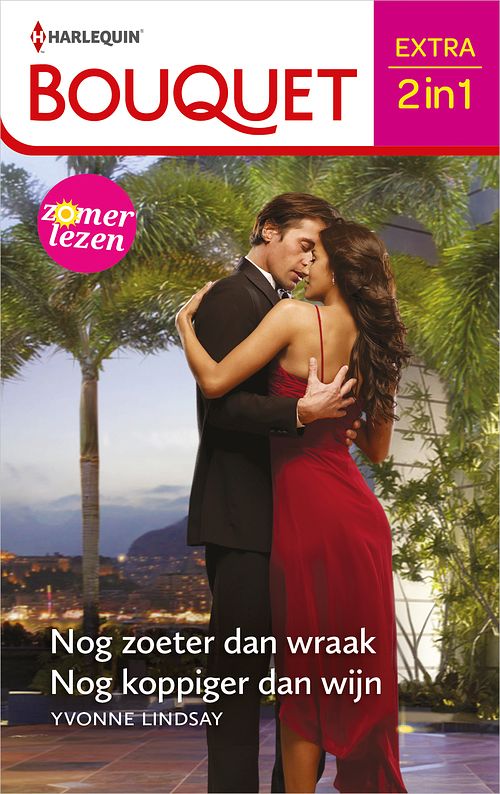 Foto van Nog zoeter dan wraak / nog koppiger dan wijn - yvonne lindsay - ebook