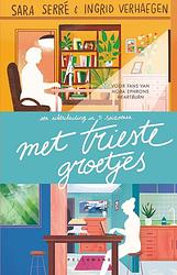 Foto van Met trieste groetjes - ingrid verhaegen, sara serré - paperback (9789464017564)