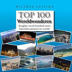 Foto van Top 100 wereldwonderen