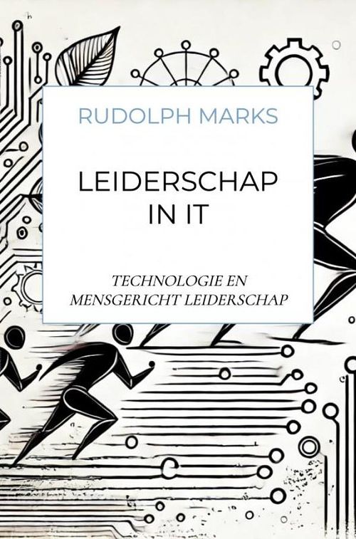 Foto van Leiderschap in it - rudolph marks - ebook