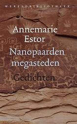 Foto van Nanopaarden megasteden - annemarie estor - paperback (9789028452770)