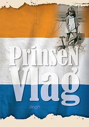 Foto van Prinsenvlag - wijk jeannette van ingh - ebook (9789464242171)