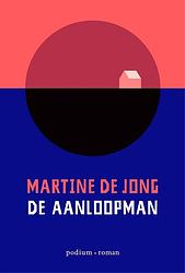 Foto van De aanloopman - martine de jong - ebook (9789057599248)