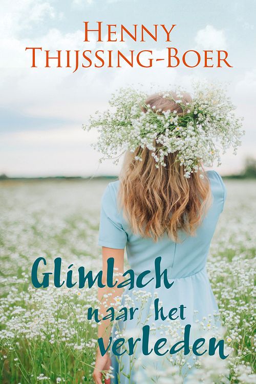 Foto van Glimlach naar het verleden - henny thijssing-boer - ebook (9789020545425)