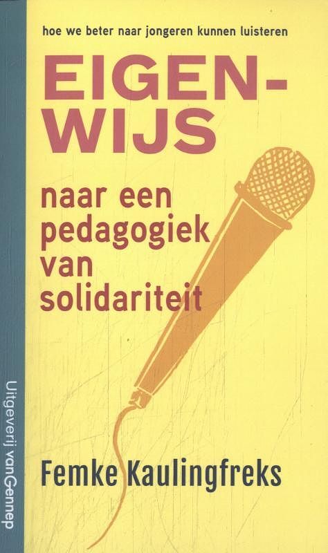 Foto van Eigen-wijs - femke kaulingfreks - paperback (9789461645852)