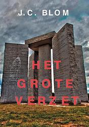 Foto van Het grote verzet - j.c. blom - paperback (9789464807233)