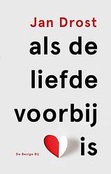 Foto van Als de liefde voorbij is - jan drost - ebook (9789023475002)