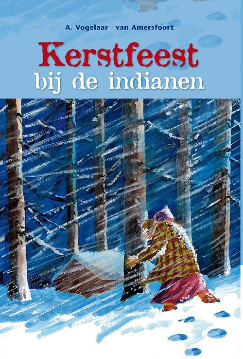 Foto van Kerstfeest bij de indianen - a. vogelaar-van amersfoort - ebook