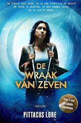 Foto van De loriënkronieken 5 - de wraak van zeven - pittacus lore - ebook (9789044973365)