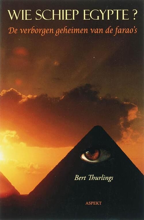 Foto van Wie schiep egypte? - bert thurlings - ebook (9789464623987)