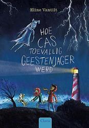 Foto van Hoe cas toevallig geestenjager werd - eline vantilt - hardcover (9789044845037)