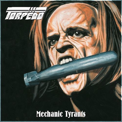 Foto van Mechanic tyrants - lp (8054529000517)