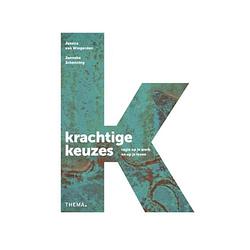 Foto van Krachtige keuzes