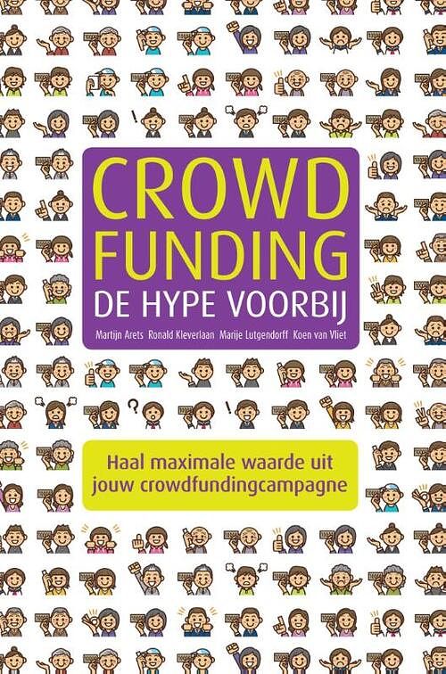 Foto van Crowdfunding: de hype voorbij - koen van vliet - ebook (9789059727595)