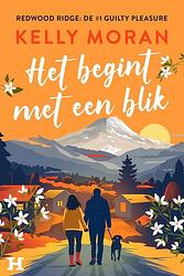 Foto van Het begint met een blik - kelly moran - ebook