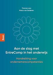 Foto van Aan de slag met entrecomp in het onderwijs - marco van gelderen, thomas lans - paperback (9789024446216)