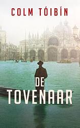 Foto van De tovenaar - colm tóibín - paperback (9789044548891)