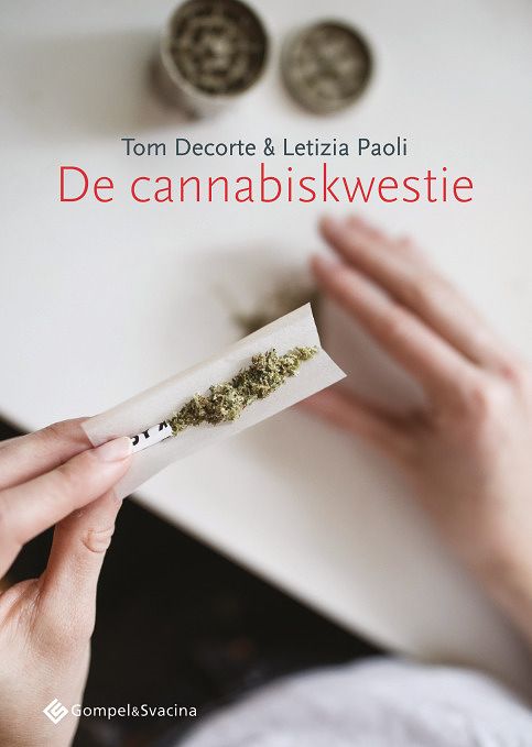 Foto van De cannabiskwestie - letizia paoli, tom decorte - paperback (9789463710572)