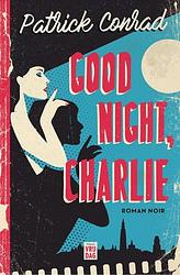 Foto van Good night, charlie - patrick conrad - ebook (9789460017759)