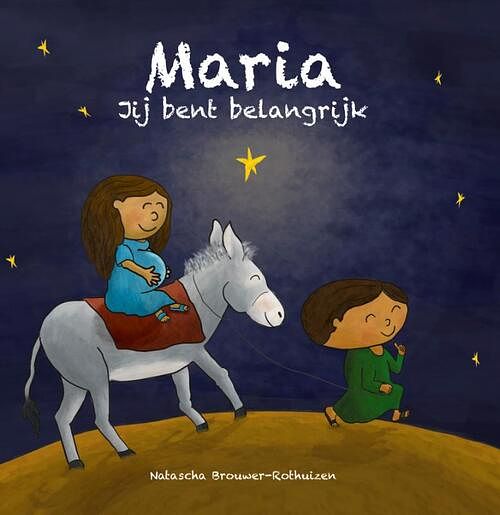 Foto van Maria jij bent belangrijk - natascha brouwer-rothuizen - hardcover (9789059992450)