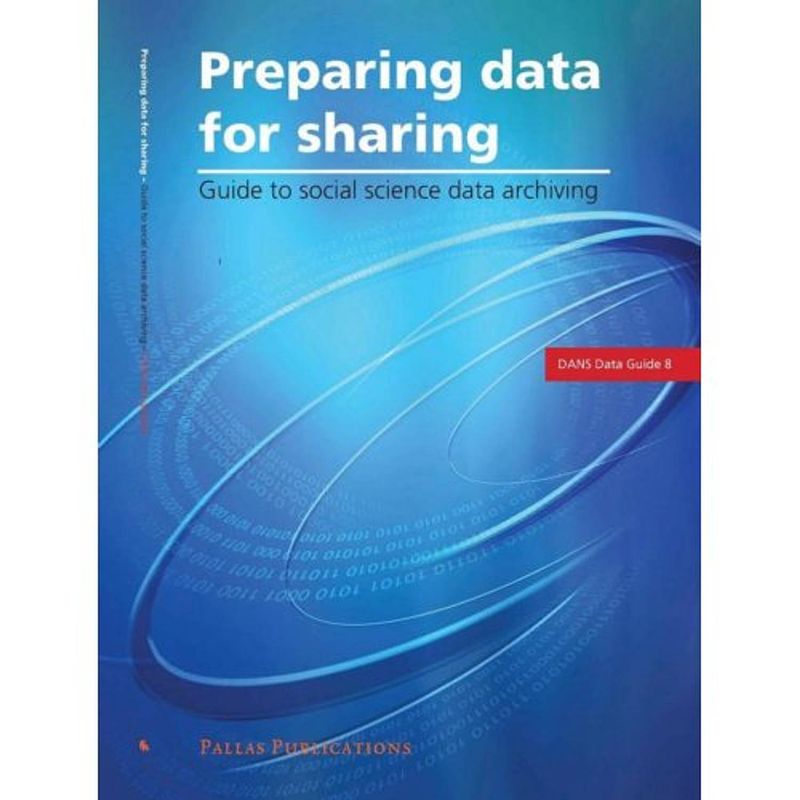 Foto van Preparing data for sharing - dans data guide