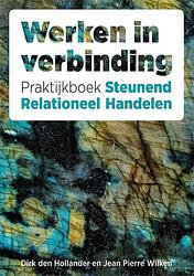 Foto van Werken in verbinding - dirk den hollander, jean pierre wilken - hardcover (9789088509520)