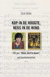 Foto van Kop in de hoogte, neus in de wind - dick witte - ebook (9789464621365)