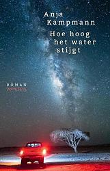 Foto van Hoe hoog het water stijgt - anja kampmann - ebook (9789044648690)