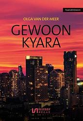 Foto van Gewoon kyara - olga van der meer - ebook