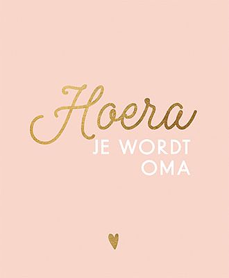 Foto van Hoera, je wordt oma - hardcover (9789463547826)