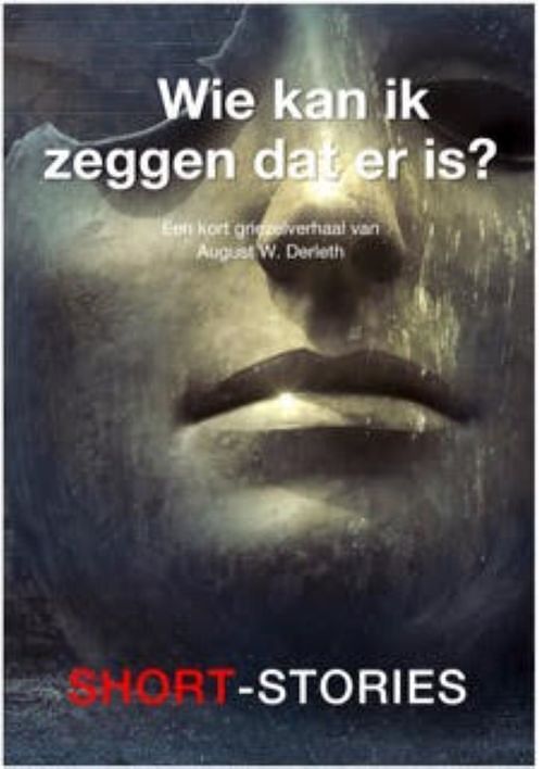 Foto van Wie kan ik zeggen dat er is? - august w. derleth - ebook