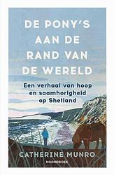 Foto van De pony's aan de rand van de wereld - catherine munro, erika venis - paperback (9789056159450)