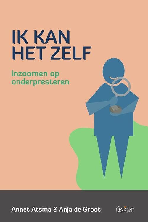 Foto van Ik kan het zelf - anja de groot, annet atsma - paperback (9789044139181)