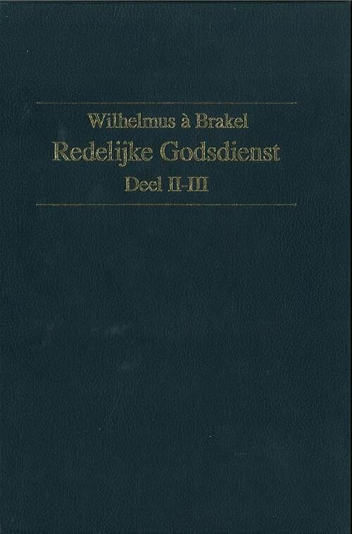 Foto van Redelijke godsdienst - w. a brakel - ebook (9789462784246)