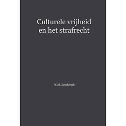 Foto van Culturele vrijheid en het strafrecht