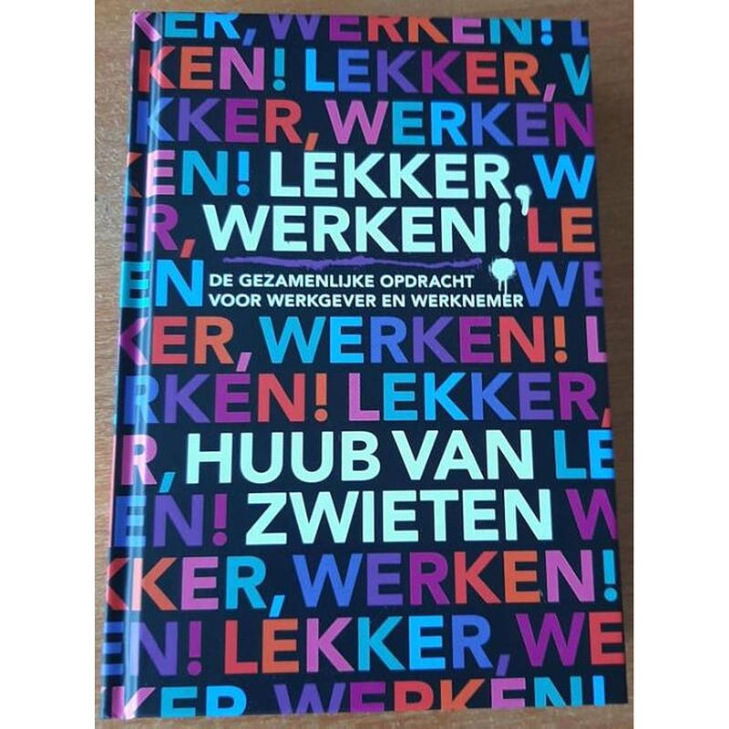 Foto van Lekker, werken!